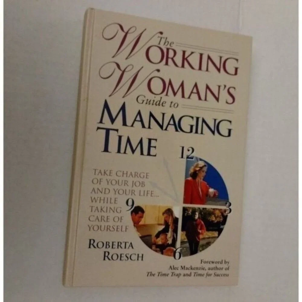 THE WORKING WOMAN'S GUIDE TO MANAGING TIME -BOOK
